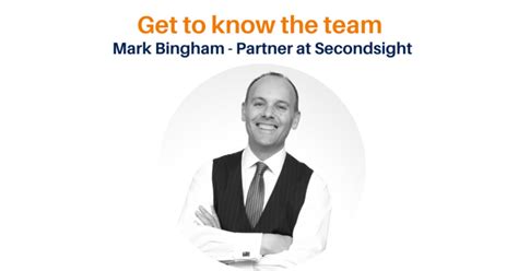 Mark Bingham Partner 2 Secondsight