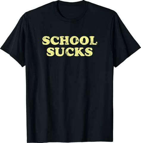 Retro Fuck School Sucks Education Funny Sarcastic T Shirt