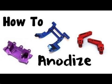 Anodizing works particularly well with aluminum, so, if careful, you can do it at home. RC "How To" "Anodize" Parts (Aluminum, Plastic, Steel, etc ...