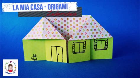 La Mia Casa Origami Origami Facili Per Bambini Youtube