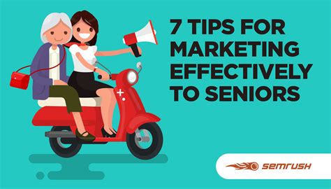 7 Tips For Marketing Effectively To Seniors