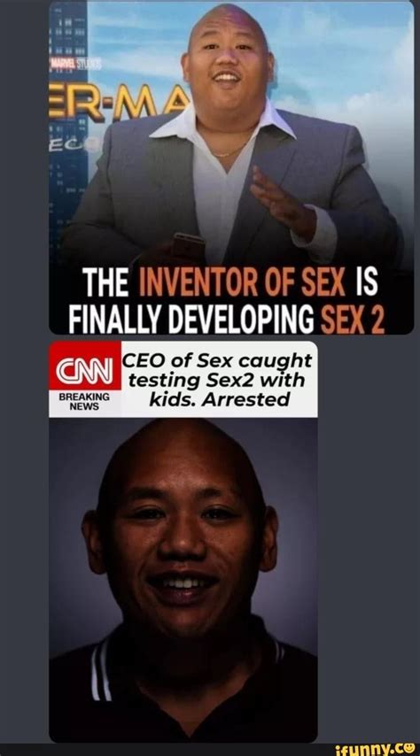 The Inventor Of Sex Is Finally Developing Sex 2 Ceo Of Sex Caught Breaking News Testing Sex2