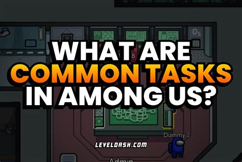 What Are Common Tasks In Among Us Explained