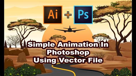 How To Create Animation In Photoshop Using Vector File Illustrator