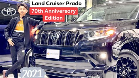 70th Anniversary Edition Toyota Land Cruiser Prado Luxury Suv King Of