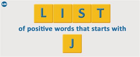 A positive word can change your day. List Of Positive Words That Starts With J | listofinformation