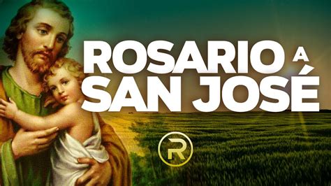 Rosario A San Jose 🙏 Rosario Diario 8 Misterios Como Rezar El Rosario
