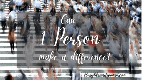 Can One Person Make A Difference For Jesus Christ
