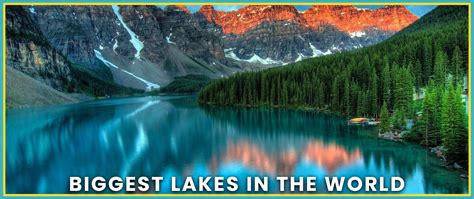 25 Biggest Lakes In The World Latest List