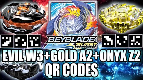 Beyblade Burst Scan Codes Gold Qr Codes Evil Elemental W Onyx Z E My