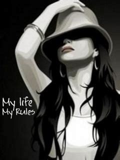 Hey, it's my life, my life my. Download My Life My Rules Wallpaper 240x320 | Wallpoper ...