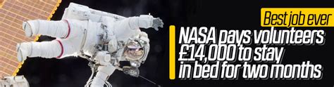 Nasa Pays Volunteers £14000 To Stay In Bed For Two Months English