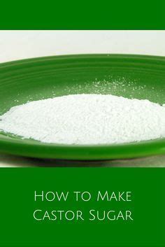 The best discount and freebies included! Don't Buy Caster Sugar - You Can Easily Make Your Own ...