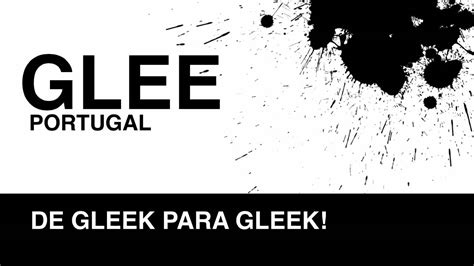 Glee Portugal The Gleek Promo Youtube