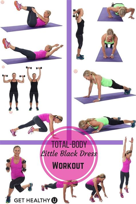 Your Total Body Little Black Dress Workout Total Body Workout