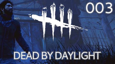 Lets Play Dead By Daylight Folge 003 Campingausflug Überlebender