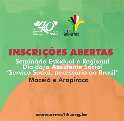 Cress Inscrições Abertas Em Maceió E Em Arapiraca Cress Alagoas Realiza Seminários Pela