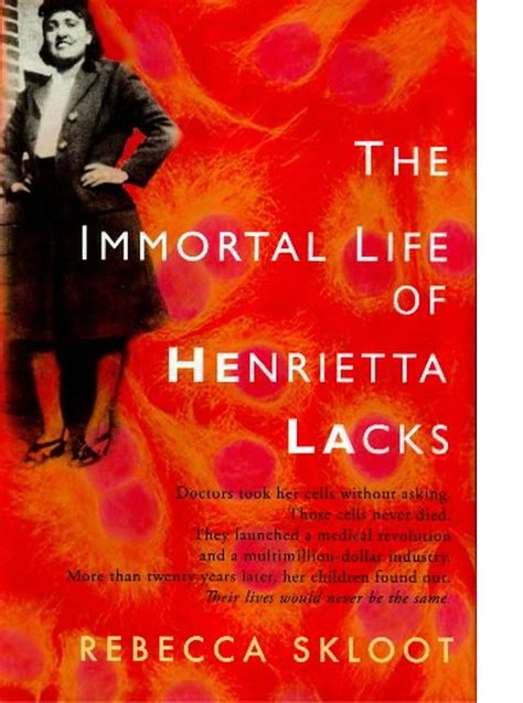The Immortal Life Of Henrietta Lacks By Rebecca Skloot