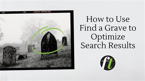 Find A Grave Make The Most Of Your Searches Ppt