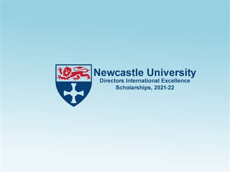 Newcastle University Directors International Excellence Scholarships
