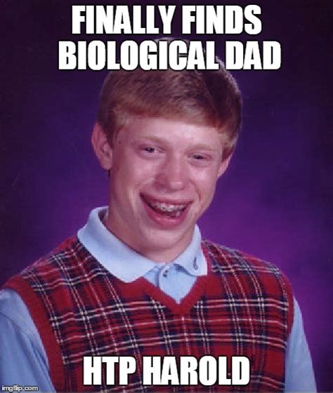 Bad Luck Brian Meme Imgflip