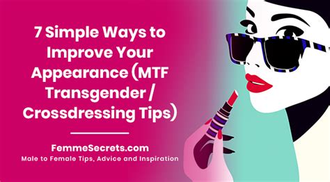 7 Ways To Improve Your Appearance Mtf Transgender Crossdressing Tips
