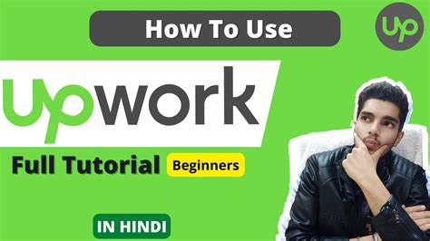 Upwork Tutorial For Beginners | Full Tutorial in Hindi - 20$ per hour