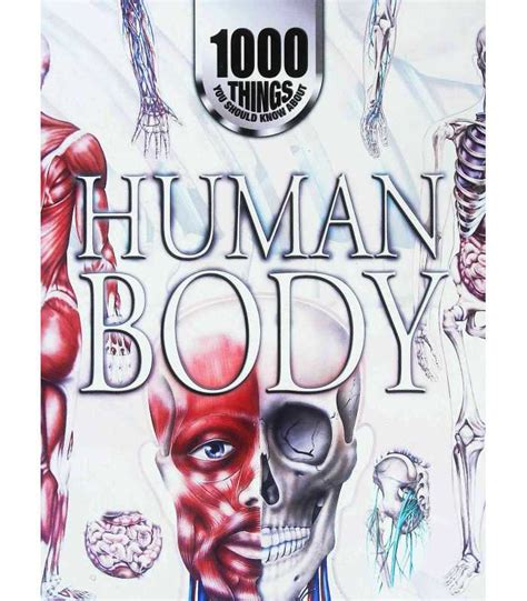 Human Body 1000 Things You Should Know About Farndon 9781902947303