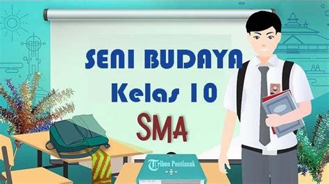 Soal Kunci Jawaban Seni Budaya Kelas Sma Semester Teknik