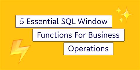 Essential Sql Window Functions For Business Operations Census