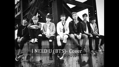 Cover Bts I Need U Acoustic Version Youtube