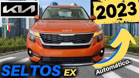 🧡kia Seltos Ex 2023 La Versión De Entrada ó Básica Ficha TÉcnica🧡