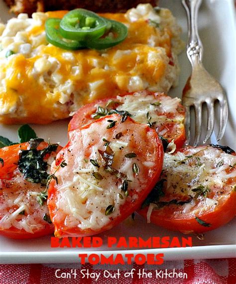 They are so easy to make, and a crowd favorite every time i make it. Baked Parmesan Tomatoes - Can't Stay Out of the Kitchen