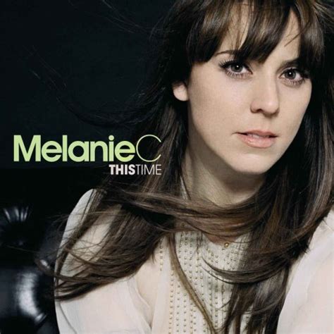 Melanie C This Time Music