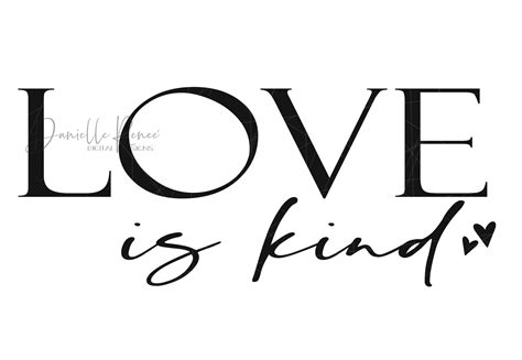 Love Is Kind Digital Cutting File Svg Dxf Png Etsy
