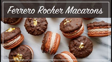 Ferrero Rocher Inspired Macarons Chocolate Hazelnut Filled Macarons