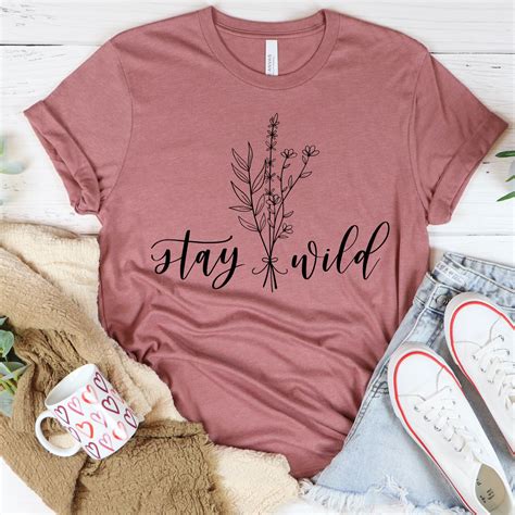 Stay Wild Wildflower Tshirt Cute Graphic Shirt For Women Etsy