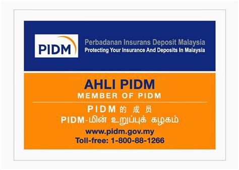 Pidm is a government agency established under the akta perbadanan insurans deposit malaysia 2005. 48 SMART: Perbadanan Insurans Deposit Malaysia (PIDM)