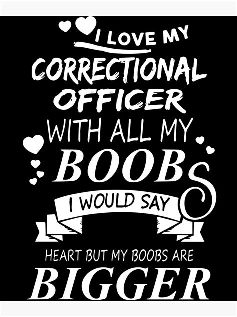 i love my correctional officer with all my boobs i would say beart my boobs are bigger boob