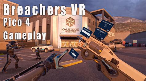 Breachers Standalone Pico 4 Gameplay This Is Like Rainbow Six Siege In Vr Youtube