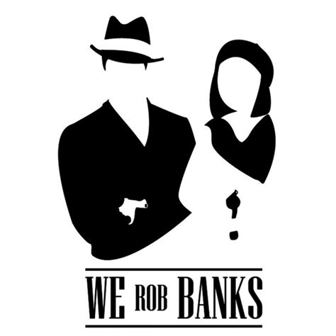 We Rob Banks Bonnie And Clyde Wall Sticker