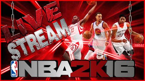A new page opens on your browser with a screen. NBA 2K16 Live Stream, MyTeam GRIND & Community Spotlight ...