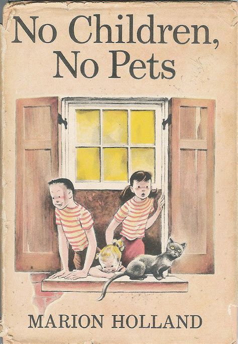 No Children No Pets Marion Holland Author Books