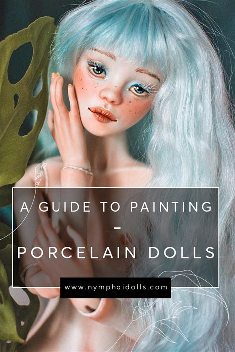 A Guide To Painting Porcelain Dolls — Nymphai Dolls