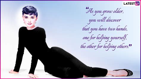 Happy Birthday Audrey Hepburn Audrey Hepburn Quotes To Celebrate Hollywood Legend And Fashion