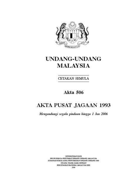 Akta pusat jagaan 1993 dan peraturanperaturan pusat jagaan 1994). Akta PUSAT JAGAAN 506