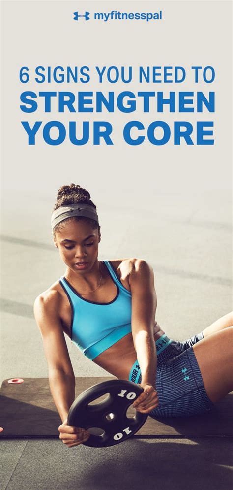 6 Signs You Need To Strengthen Your Core Fitness Myfitnesspal Fit