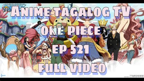One Piece Tagalog Version Episode 1 Full Movie Malaypro1