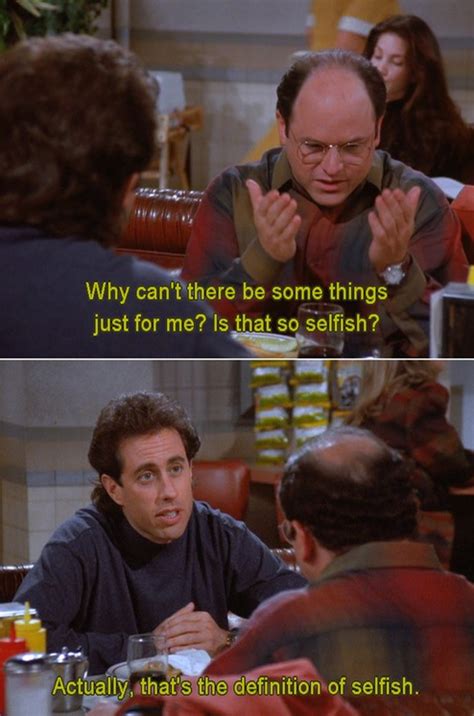 Seinfeld Daily Seinfeld Quotes Seinfeld Funny Seinfeld