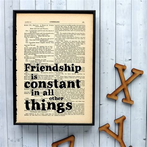 It is quiet understanding, mutual confidence, sharing and forgiving. shakespeare friendship is constant quote print by ...